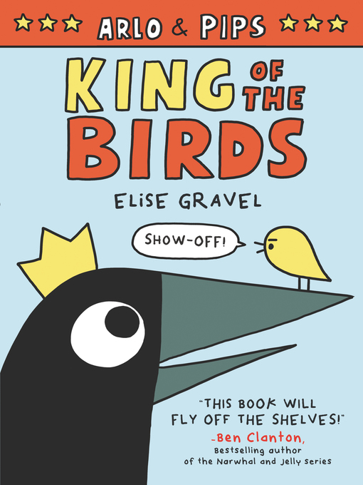 Title details for King of the Birds by Elise Gravel - Wait list